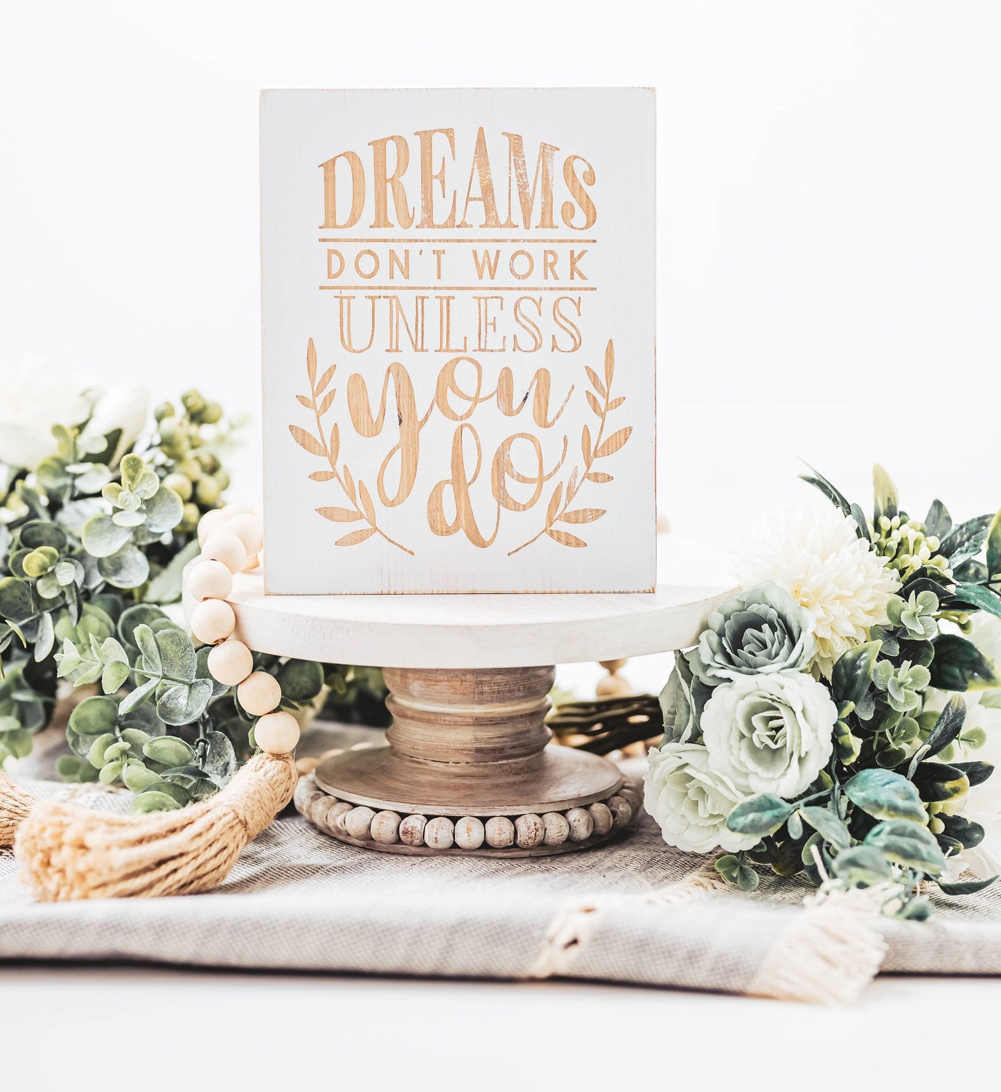 Dreams Don't Work Wall Sign