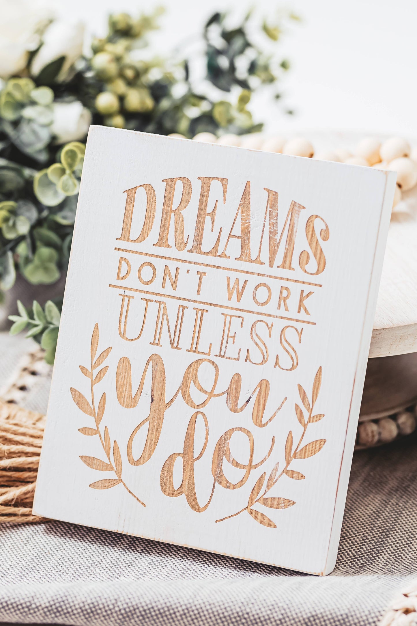 Dreams Don't Work Wall Sign